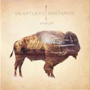 Heartless Bastards - Arrow Mp3