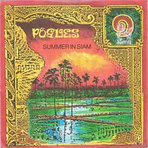 The Pogues - Summer In Siam Mp3