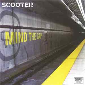 Scooter - Mind The Gap Mp3