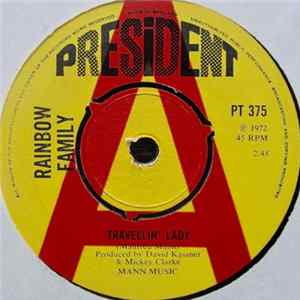 Rainbow Family - Travellin' Lady / My Father Mp3
