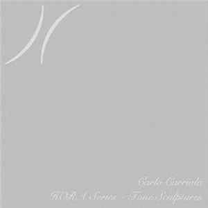 Carlo Carriola - HORA Series - Tone Sculptures Mp3