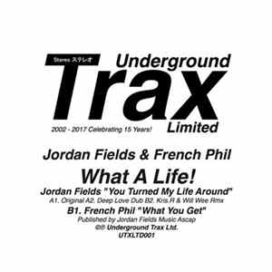 Jordan Fields & French Phil - What A Life! Mp3