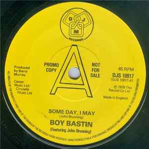 Boy Bastin - Some Day, I May / Sleepy Mp3