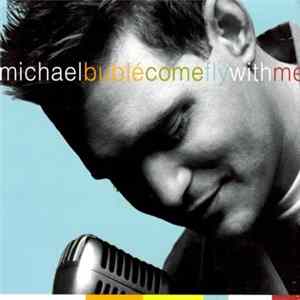 Michael Bublé - Come Fly With Me Mp3