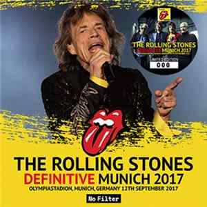 The Rolling Stones - Definitive Munich 2017 Mp3