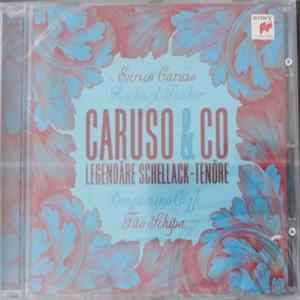 Enrico Caruso / Richard Tauber / Benjamino Gigli / Tito Schipa - Caruso & Co (Legendäre Schellack-Tenöre) Mp3