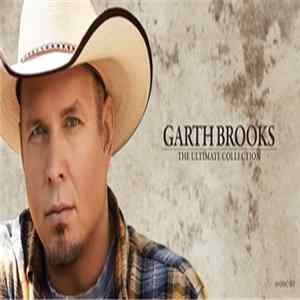 Garth Brooks - The Ultimate Collection Mp3