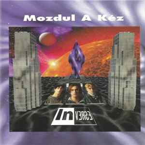 Inverse - Mozdul A Kéz Mp3