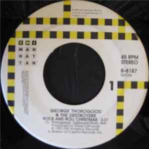 George Thorogood & The Destroyers - Rock And Roll Christmas / New Year's Eve Party Mp3