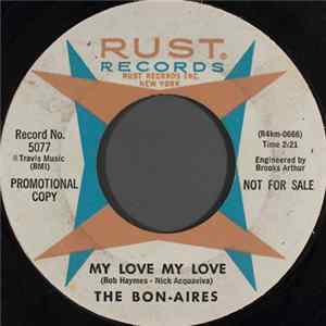 The Bon-Aires - My Love My Love Mp3