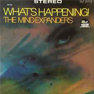 The Mind Expanders - What's Happening! Mp3