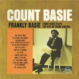 Count Basie - Frankly Basie-Count Basie Plays The Hits Of Frank Sinatra Mp3
