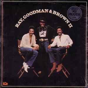 Ray, Goodman & Brown - Ray, Goodman & Brown II Mp3