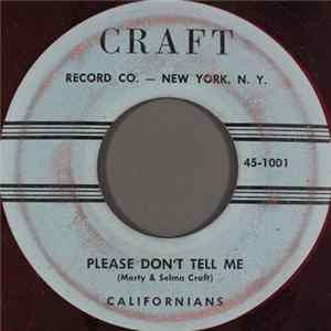 Californians - Please Don't Tell Me Mp3