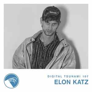 Elon Katz - Digital Tsunami 107 Mp3