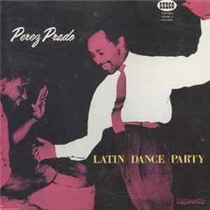 Perez Prado - Latin Dance Party (Vol. 4) Mp3