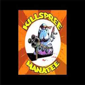 Killspree Manatee - Killspree Manatee Mp3