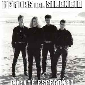 Héroes Del Silencio - Fuente Esperanza Mp3