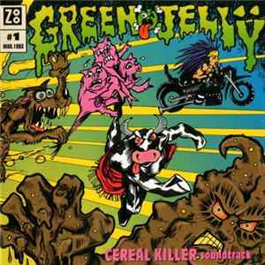 Green Jellÿ - Cereal Killer Soundtrack Mp3