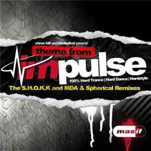 Steve Hill And Technikal - Theme From Impulse Mp3