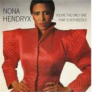 Nona Hendryx - You're The Only One That I Ever Needed Mp3