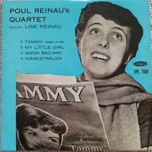 Poul Reinau’s Quartet, Lise Reinau - Tammy (Sangen Om Dig)/My Little Girl/Amor Baciami/Månestrålen Mp3