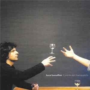 Luca Bonaffini - Il Ponte Dei Maniscalchi Mp3