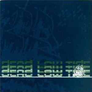 Dead Low Tide - Dead Low Tide Mp3