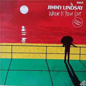 Jimmy Lindsay - Where Is Your Love Mp3