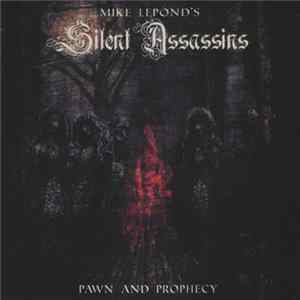 Mike Lepond's Silent Assassins - Pawn And Prophecy Mp3