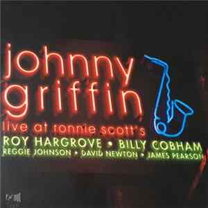 Johnny Griffin - Live At Ronnie Scott's Mp3