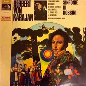 Herbert von Karajan, Orchestra Philharmonia Di Londra - Sinfonie Di Rossini Mp3