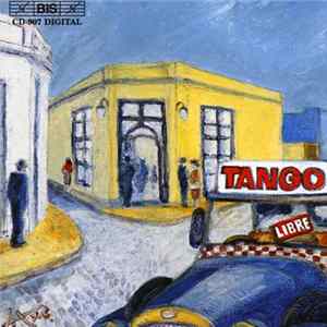 Tango Libre - Tango Libre Mp3