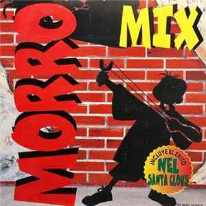 Morro - Morro Mix Mp3