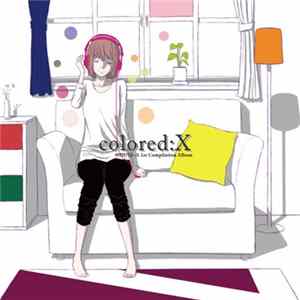 Various - Colored:X Mp3