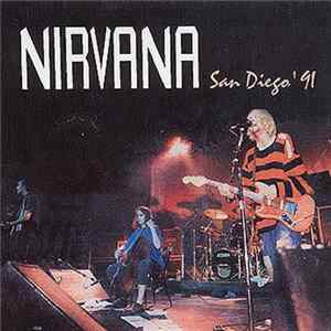 Nirvana - San Diego '91 Mp3