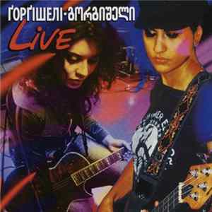 Ґорґішелі = გორგიშელი - Live Mp3