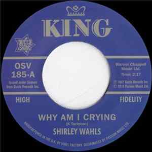 Shirley Wahls - Why Am I Crying / That's How Long (I'm Gonna Love You) Mp3