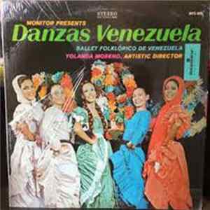 Ballet Folklórico de Venezuela, Yolanda Moreno - Danzas Venezuela Mp3