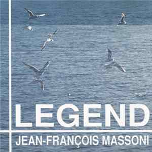 Jean-François Massoni - Legend Mp3