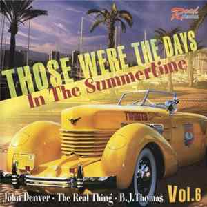 Various - Those Were The Days Vol. 6 - In The Summertime Mp3