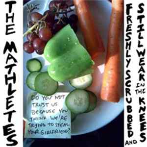 The Mathletes - Freshly Scrubbed And Still Weak In The Knees Mp3