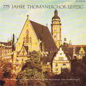 Thomanerchor - 775 Jahre Thomanerchor Leipzig Mp3