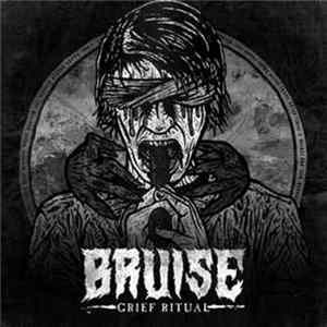 Bruise - Grief Ritual Mp3