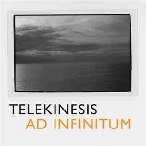 Telekinesis - Ad Infinitum Mp3