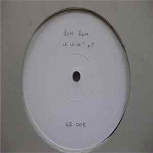 Bum Bum - Le Le Le E.P. Mp3