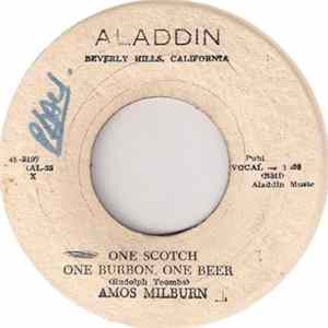 Amos Milburn And His Aladdin Chickenshackers - One Scotch, One Bourbon, One Beer Mp3