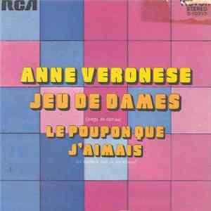 Anne Veronese - Jeu De Dames Mp3