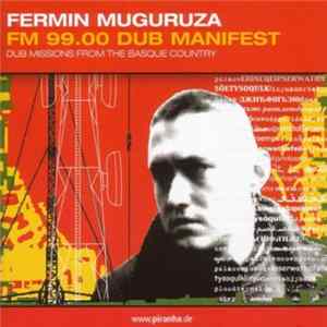 Fermin Muguruza - FM 99.00 Dub Manifest Mp3