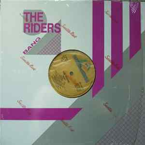 The Riders - Bang Mp3